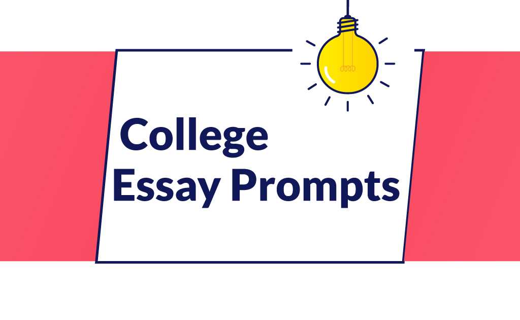 Popular 35 College Essay Prompts and Topics Turito