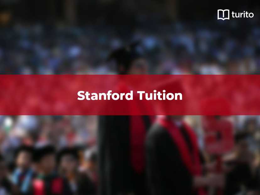 University Of Stanford Tuition, Fees, and Admission Guide