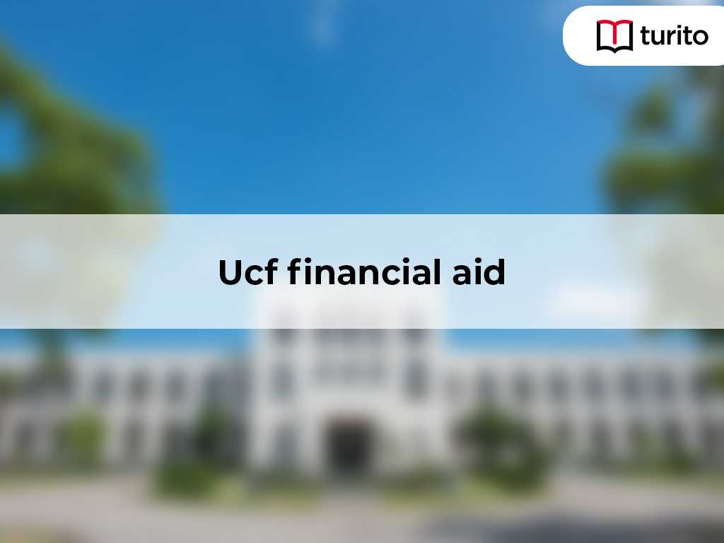 UCF Financial Aid, Admissions and GPA Requirements Turito