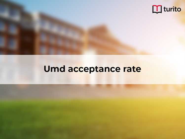 UMD Acceptance Rate, Admission And GPA Requirements Turito