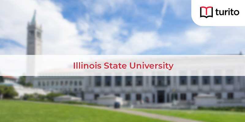 Illinois State University: Admissions, Rankings, Acceptance Rate