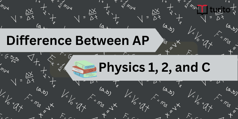 Physics 1, 2, and C